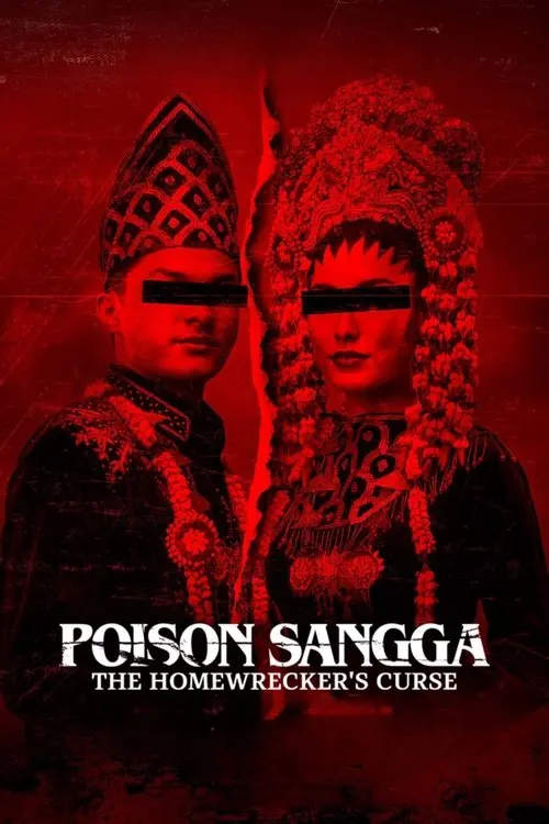 Poison Sangga: The Homewrecker's Curse