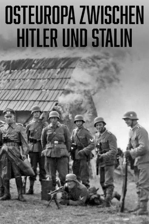 Osteuropa zwischen Hitler und Stalin - Das große Sterben
